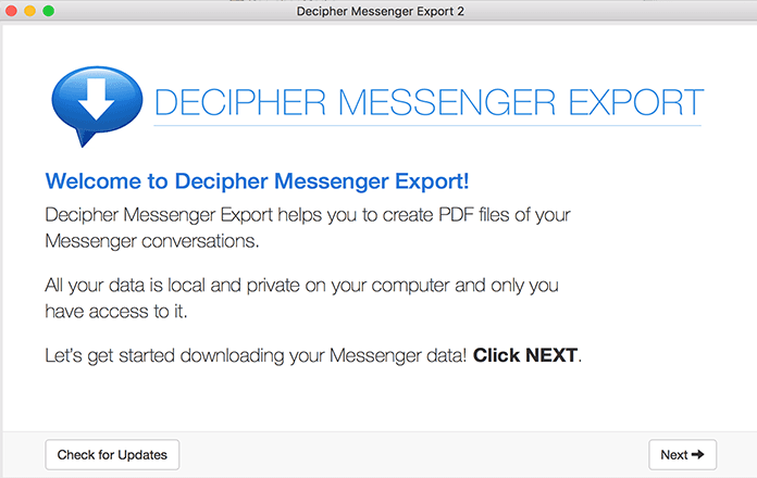 Open Decipher Messenger Export to start saving Facebook Messages to computer as a PDF