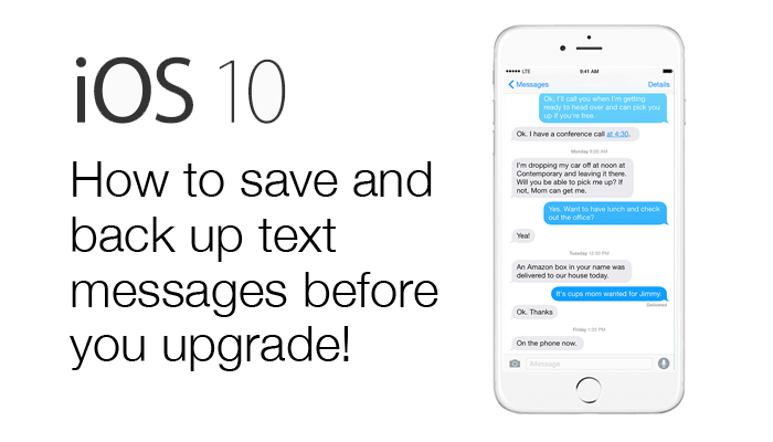 Export text messages before updating to iOS 10.